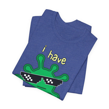 I Have the PHAT Virus Tee | Confidently Funny Graphic T-Shirt
