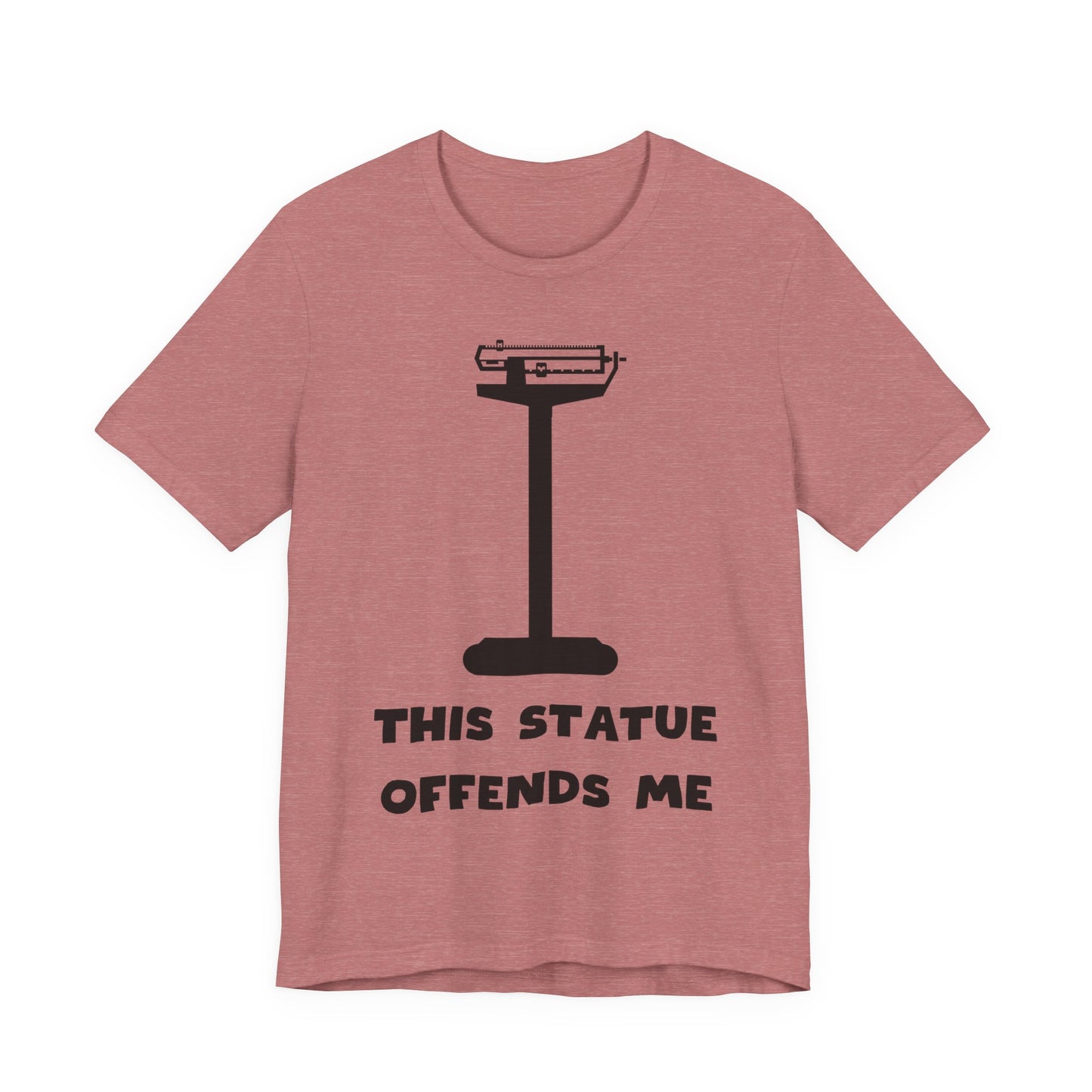 This Statue Offends Me Tee | Funny Commentary Graphic T-Shirt
