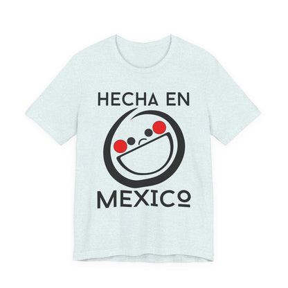 Hecha En Mexico Tee | Witty Spanish Graphic T-Shirt