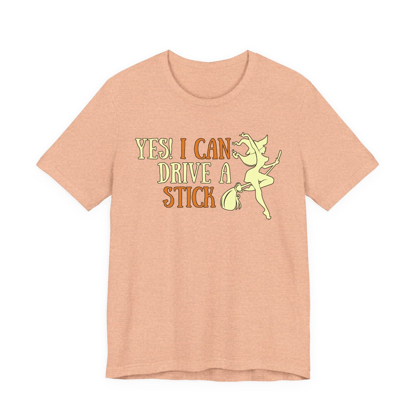 "Yes! I Can Drive a Stick" Tee | Hilarious Halloween Themed Graphic T-Shirt
