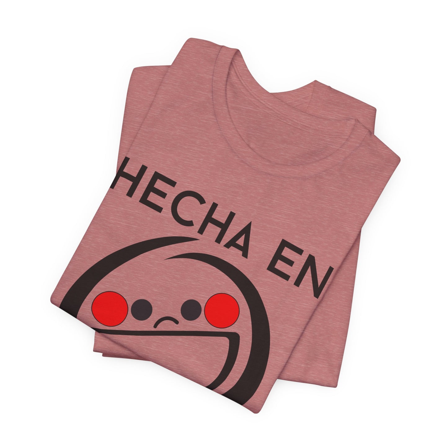 Hecha En Mexico Tee | Witty Spanish Graphic T-Shirt