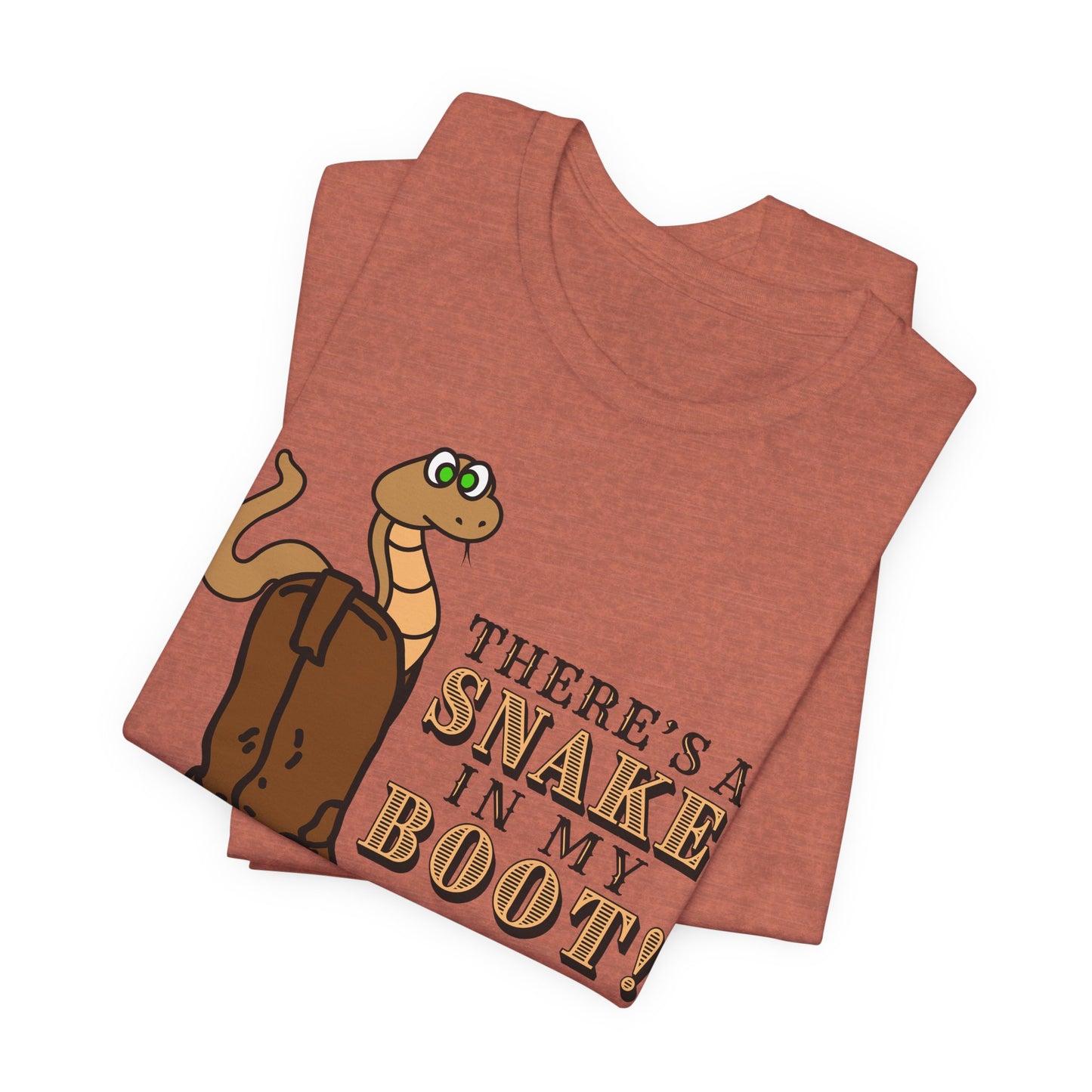 There's a Snake in My Boot! Tee | Western Graphic T-Shirt