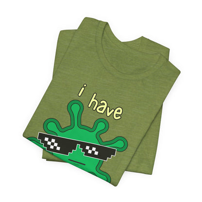 I Have the PHAT Virus Tee | Confidently Funny Graphic T-Shirt
