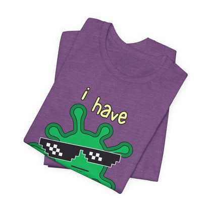 I Have the PHAT Virus Tee | Confidently Funny Graphic T-Shirt