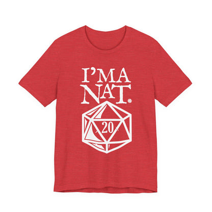 I'ma Nat 20 Tee | Funny Gaming Graphic T-Shirt