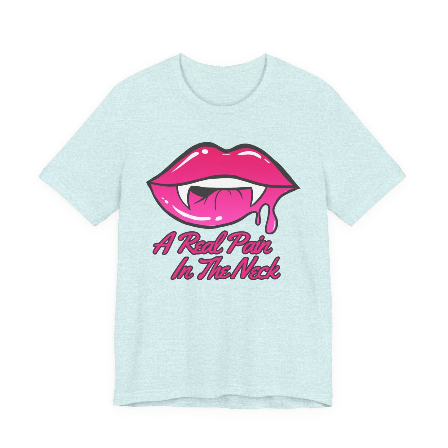"A Real Pain in the Neck" Tee | Adult Halloween Themed Vampire Graphic T-Shirt