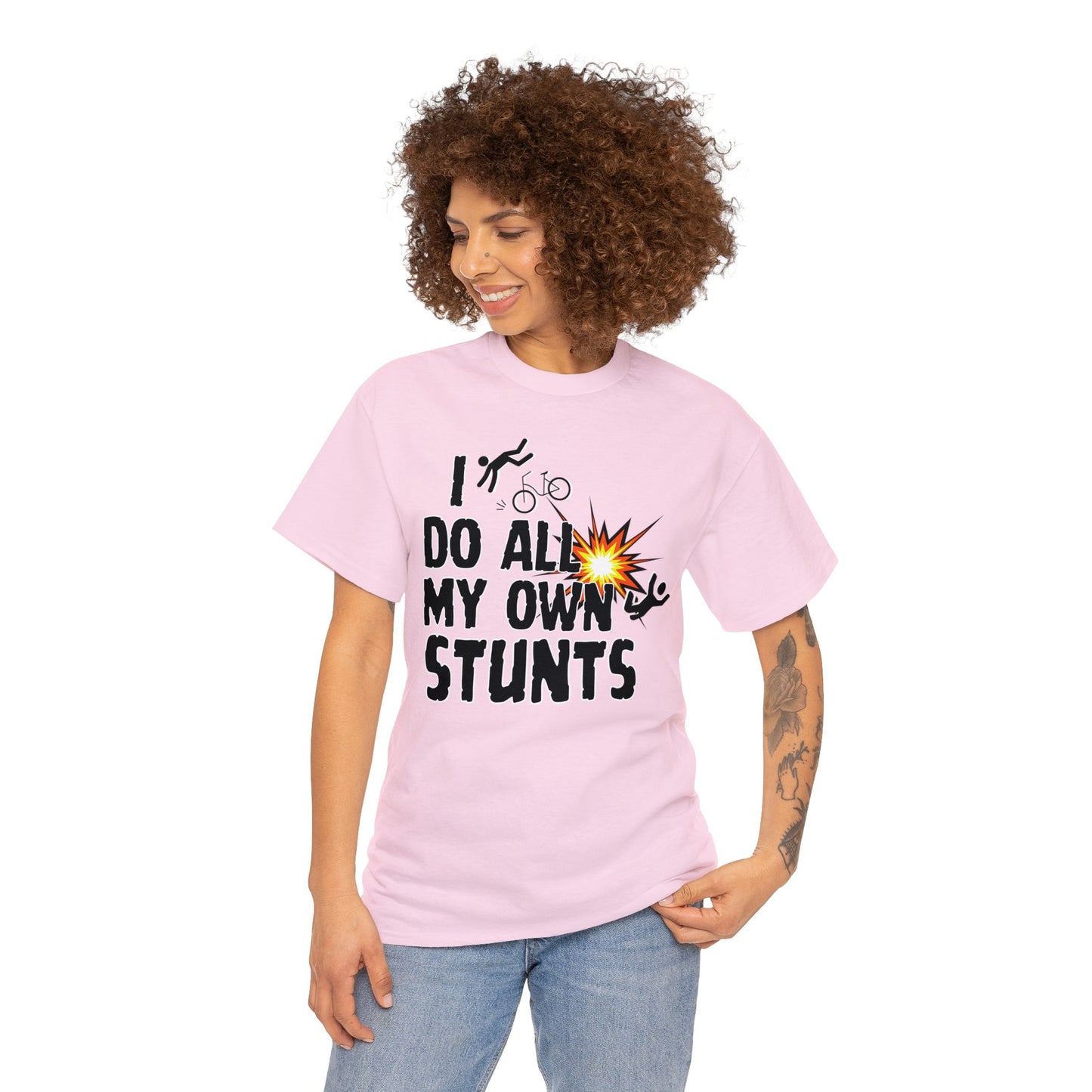 I Do All My Own Stunts Tee