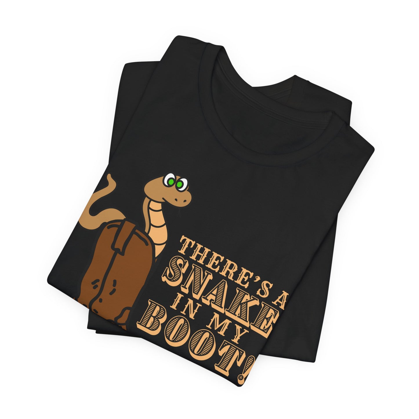 There's a Snake in My Boot! Tee | Western Graphic T-Shirt