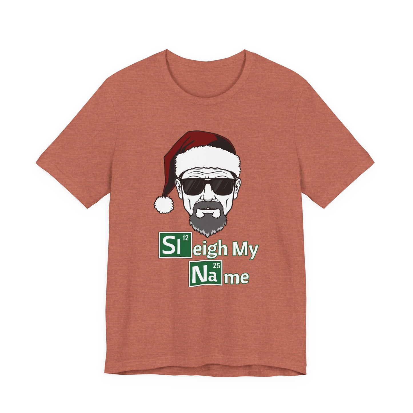 Sleigh My Name Tee | Christmas Mash-Up Graphic T-Shirt