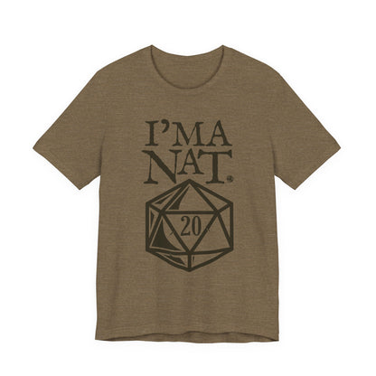 I'ma Nat 20 Tee | Funny Gaming Graphic T-Shirt
