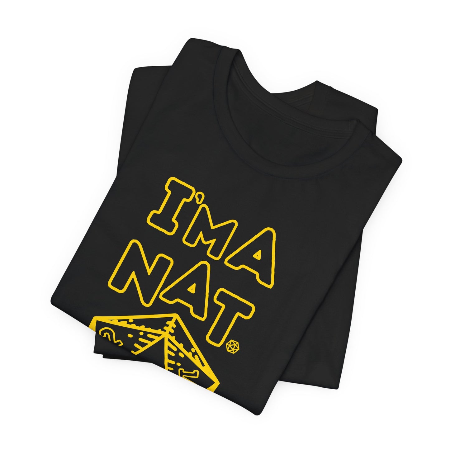 I'ma Nat 20 Tee | Funny Gaming Graphic T-Shirt