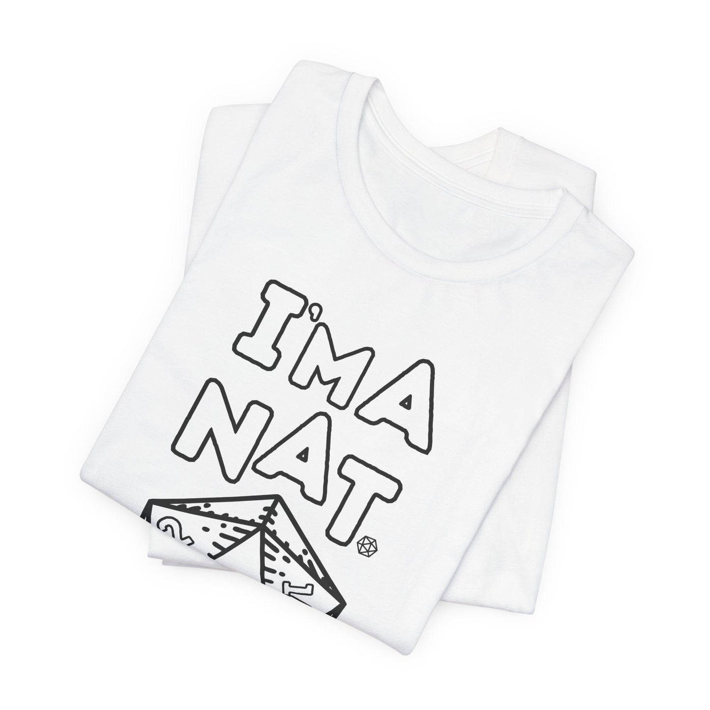 I'ma Nat 20 Tee | Funny Gaming Graphic T-Shirt