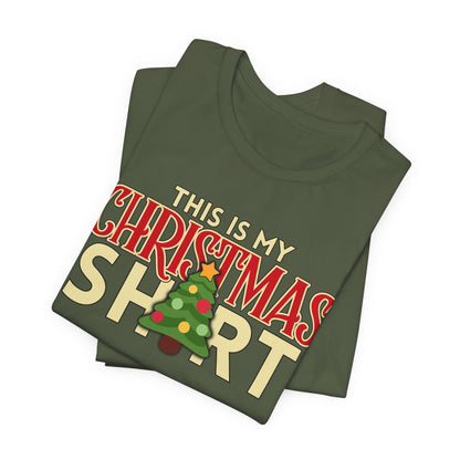 This Is My Christmas Shirt Tee | Funny Holiday Graphic T‑Shirt
