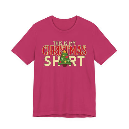 This Is My Christmas Shirt Tee | Funny Holiday Graphic T‑Shirt