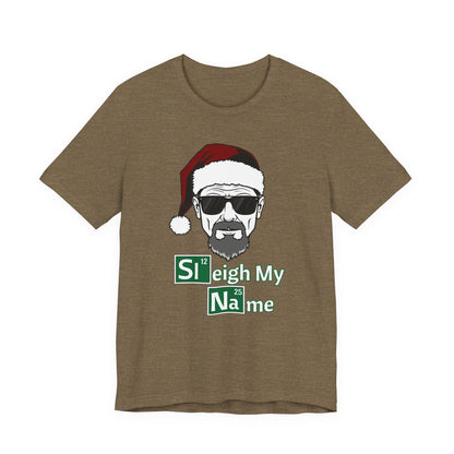 Sleigh My Name Tee | Christmas Mash-Up Graphic T-Shirt