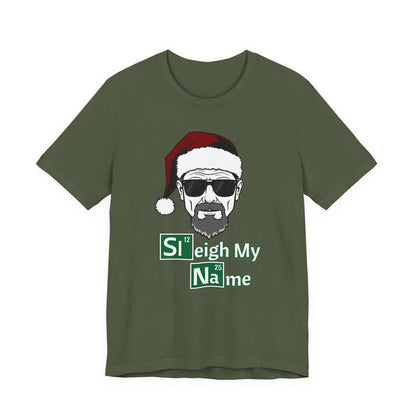Sleigh My Name Tee | Christmas Mash-Up Graphic T-Shirt
