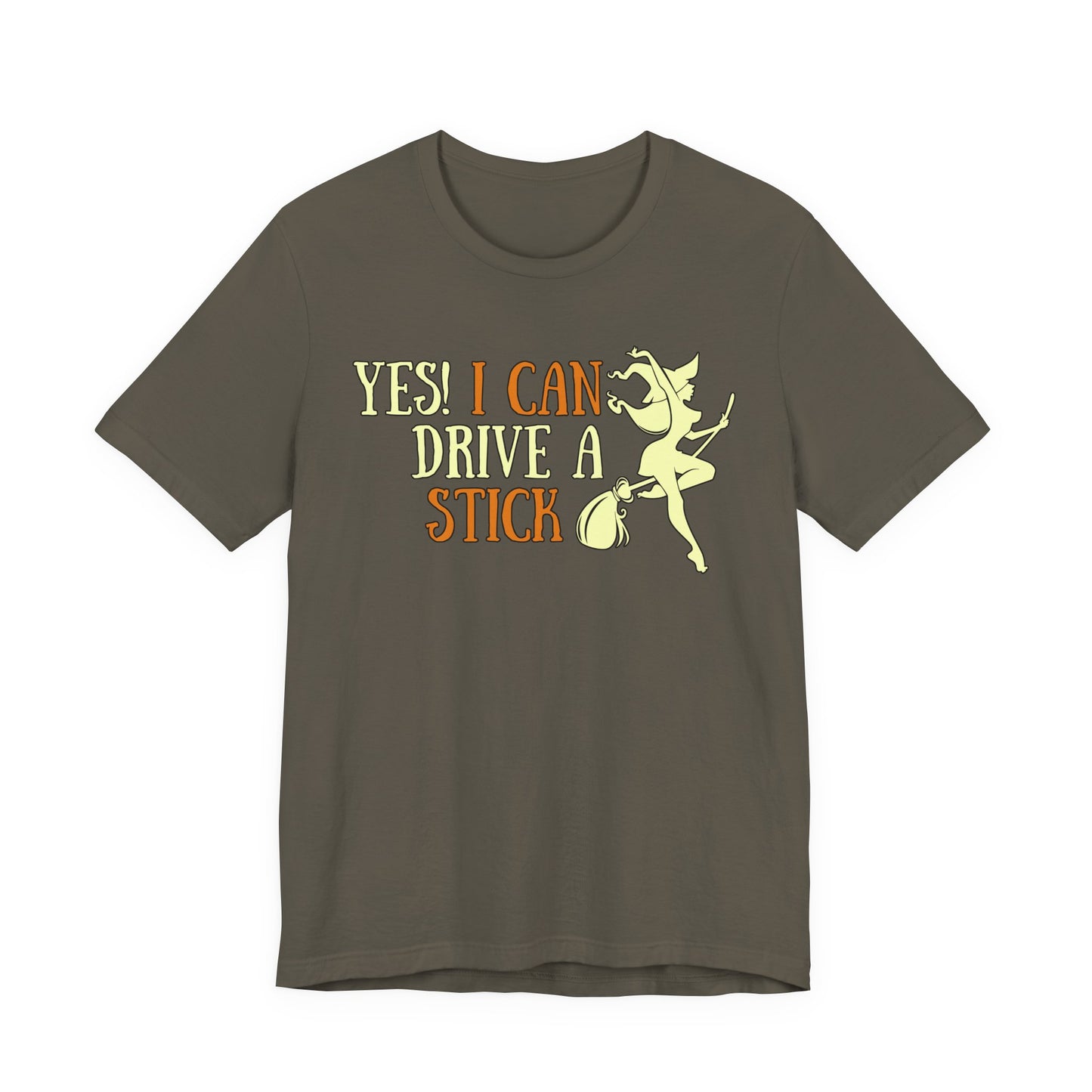 "Yes! I Can Drive a Stick" Tee | Hilarious Halloween Themed Graphic T-Shirt