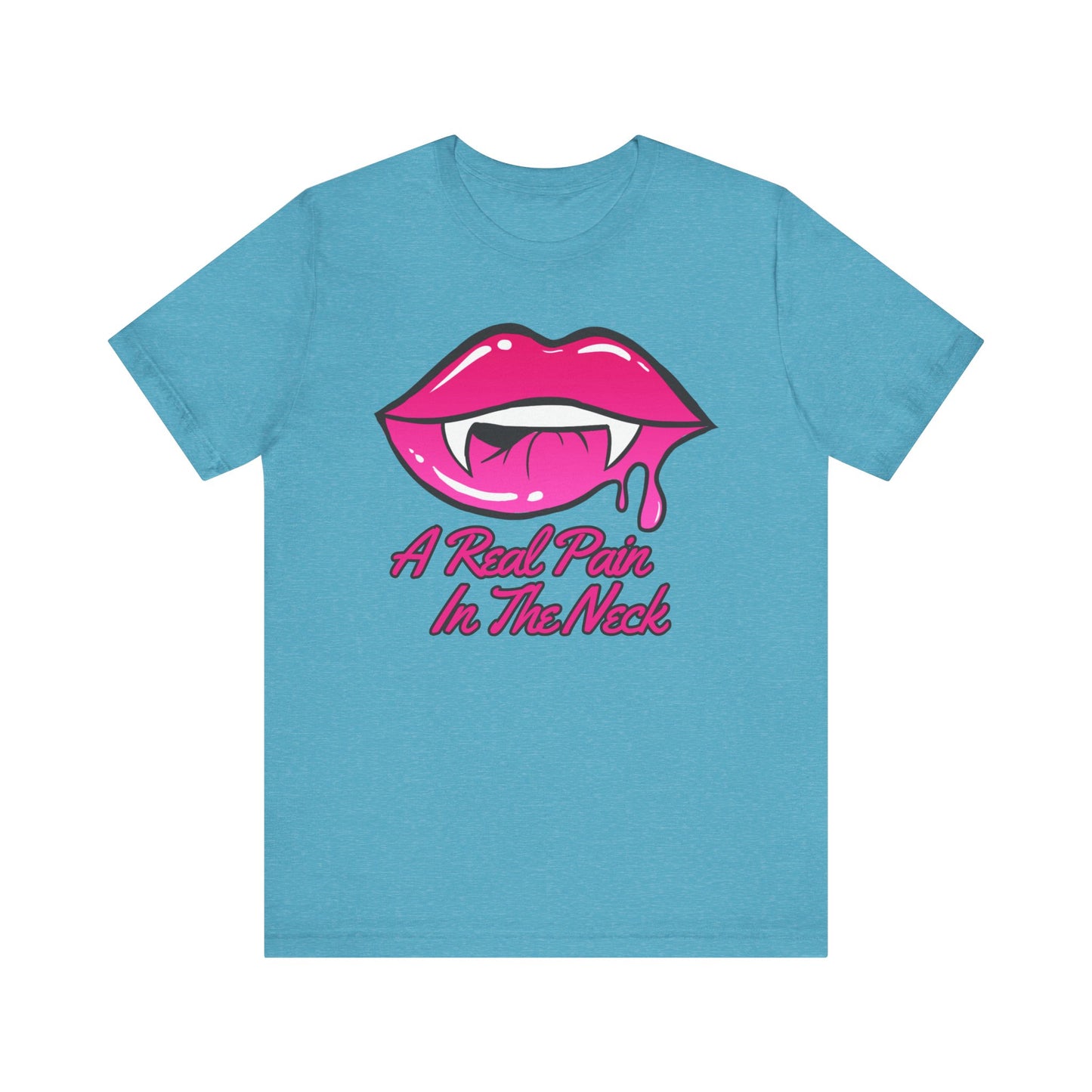 "A Real Pain in the Neck" Tee | Adult Halloween Themed Vampire Graphic T-Shirt