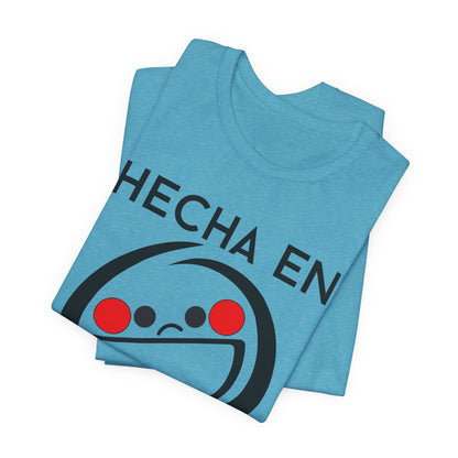 Hecha En Mexico Tee | Witty Spanish Graphic T-Shirt