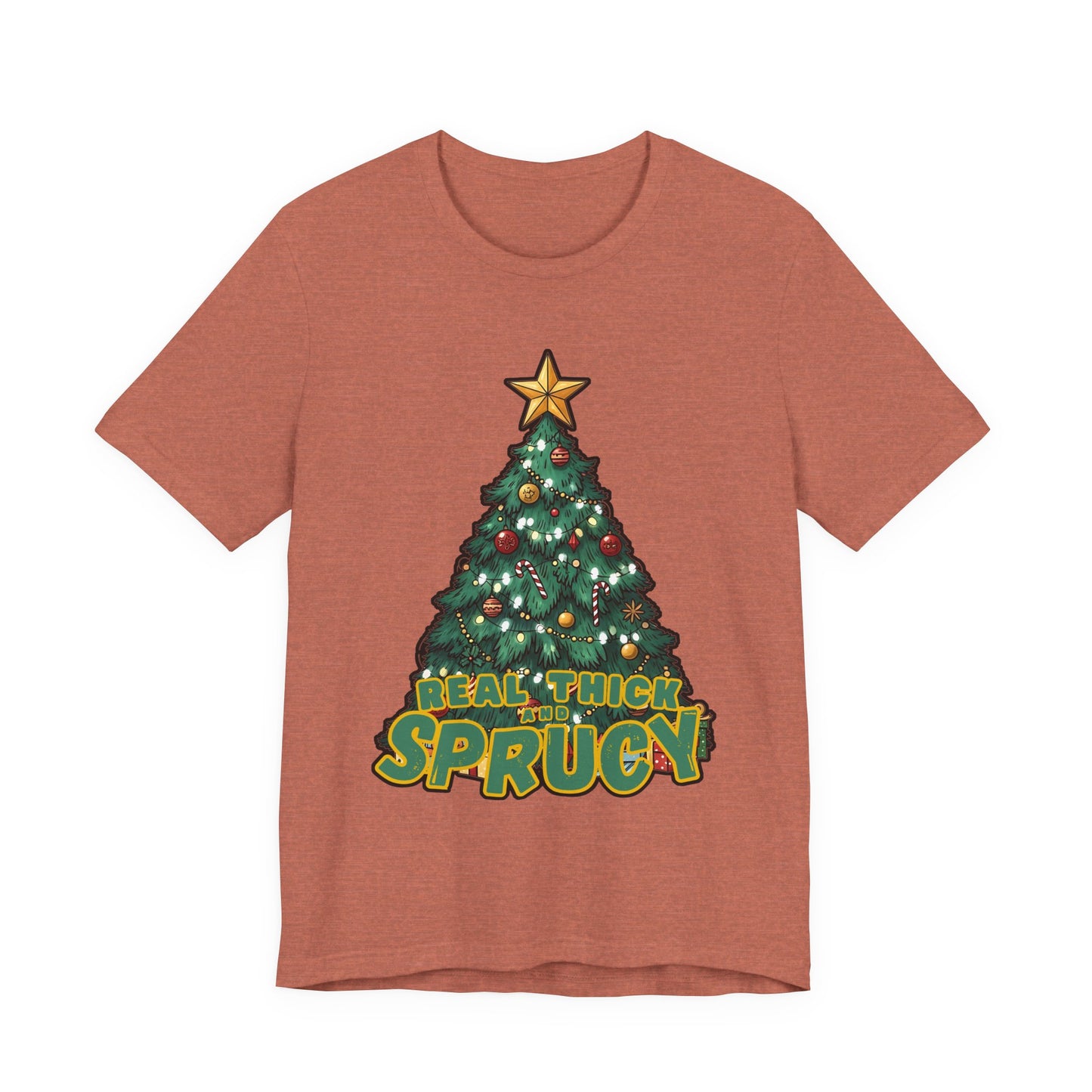 Real Thick and Sprucy Tee | Holiday Tree Graphic T-Shirt