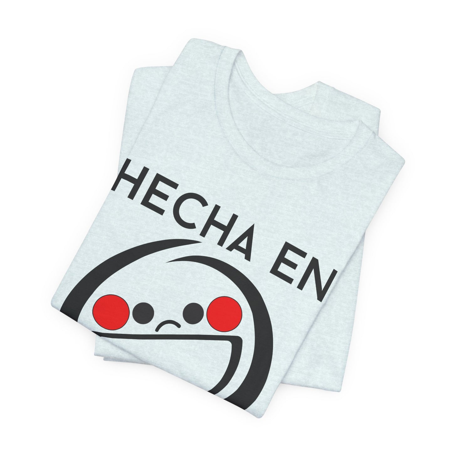 Hecha En Mexico Tee | Witty Spanish Graphic T-Shirt