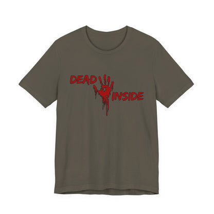 "Dead Inside" Tee | Dark Humor Graphic T-Shirt