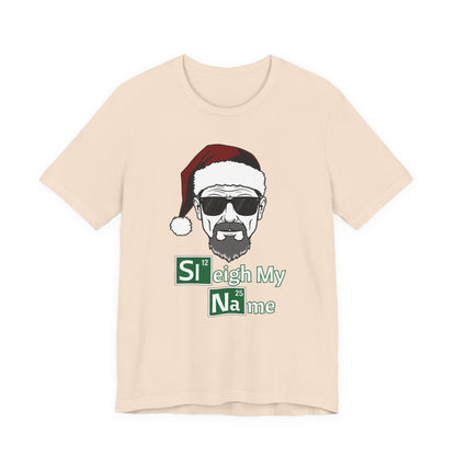 Sleigh My Name Tee | Christmas Mash-Up Graphic T-Shirt