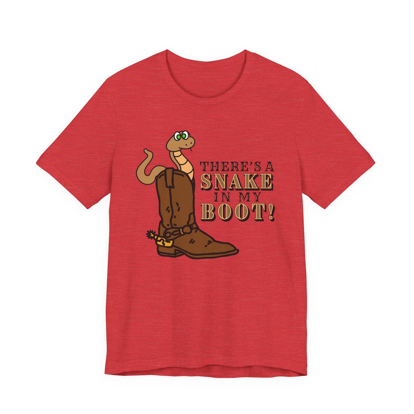 There's a Snake in My Boot! Tee | Western Graphic T-Shirt
