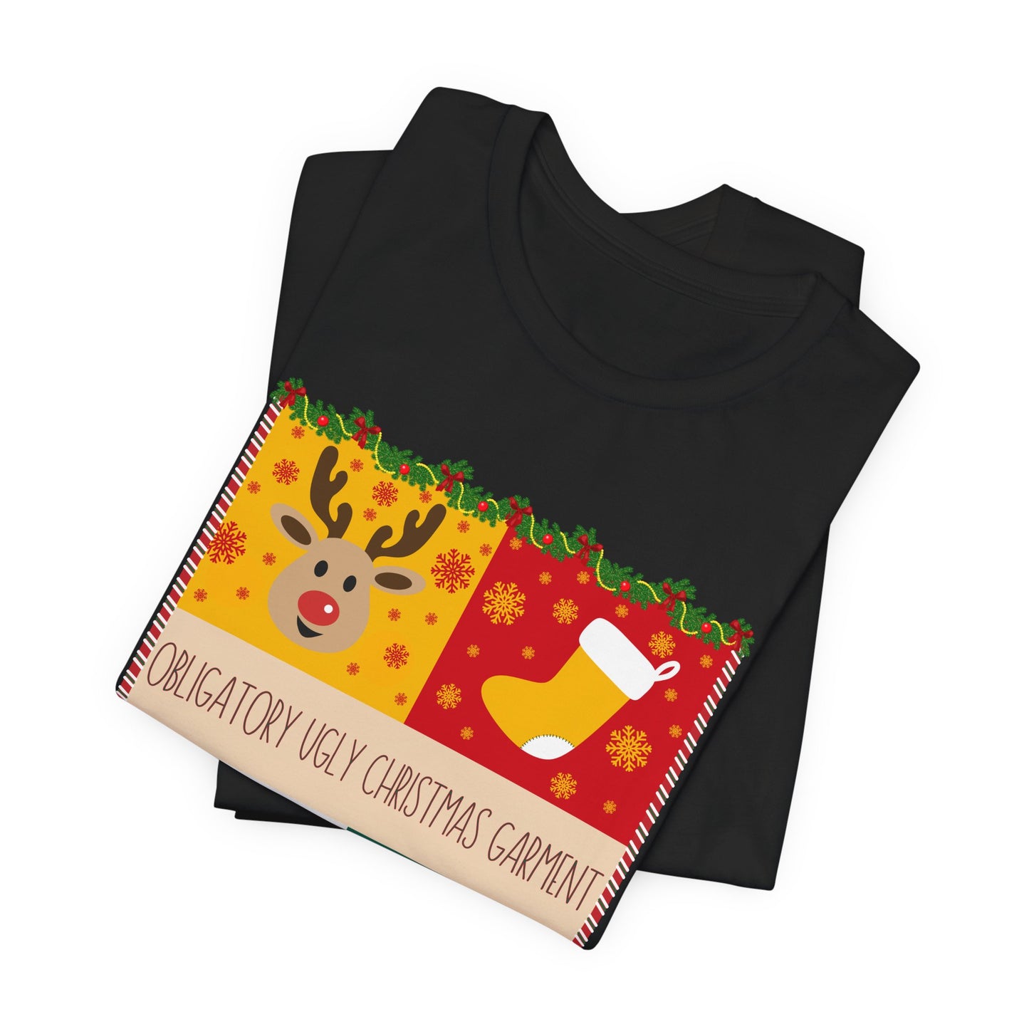 Obligatory Ugly Christmas Garment Tee | Ugly Holiday Graphic T-Shirt