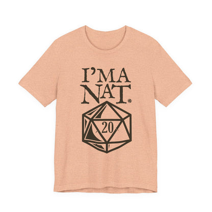 I'ma Nat 20 Tee | Funny Gaming Graphic T-Shirt