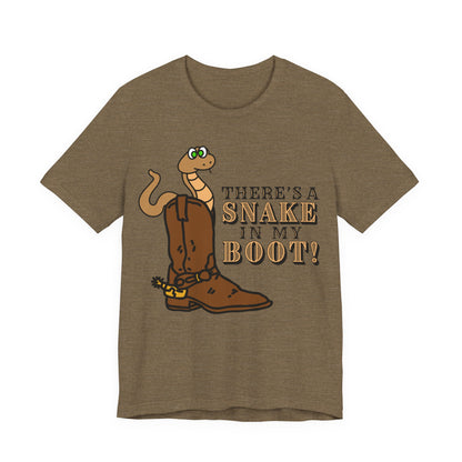 There's a Snake in My Boot! Tee | Western Graphic T-Shirt