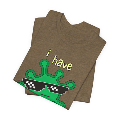I Have the PHAT Virus Tee | Confidently Funny Graphic T-Shirt