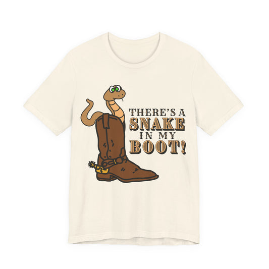 There's a Snake in My Boot! Tee | Western Graphic T-Shirt