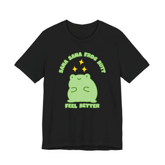 Sana Sana Frog Butt Tee | Silly Saying Graphic T-Shirt