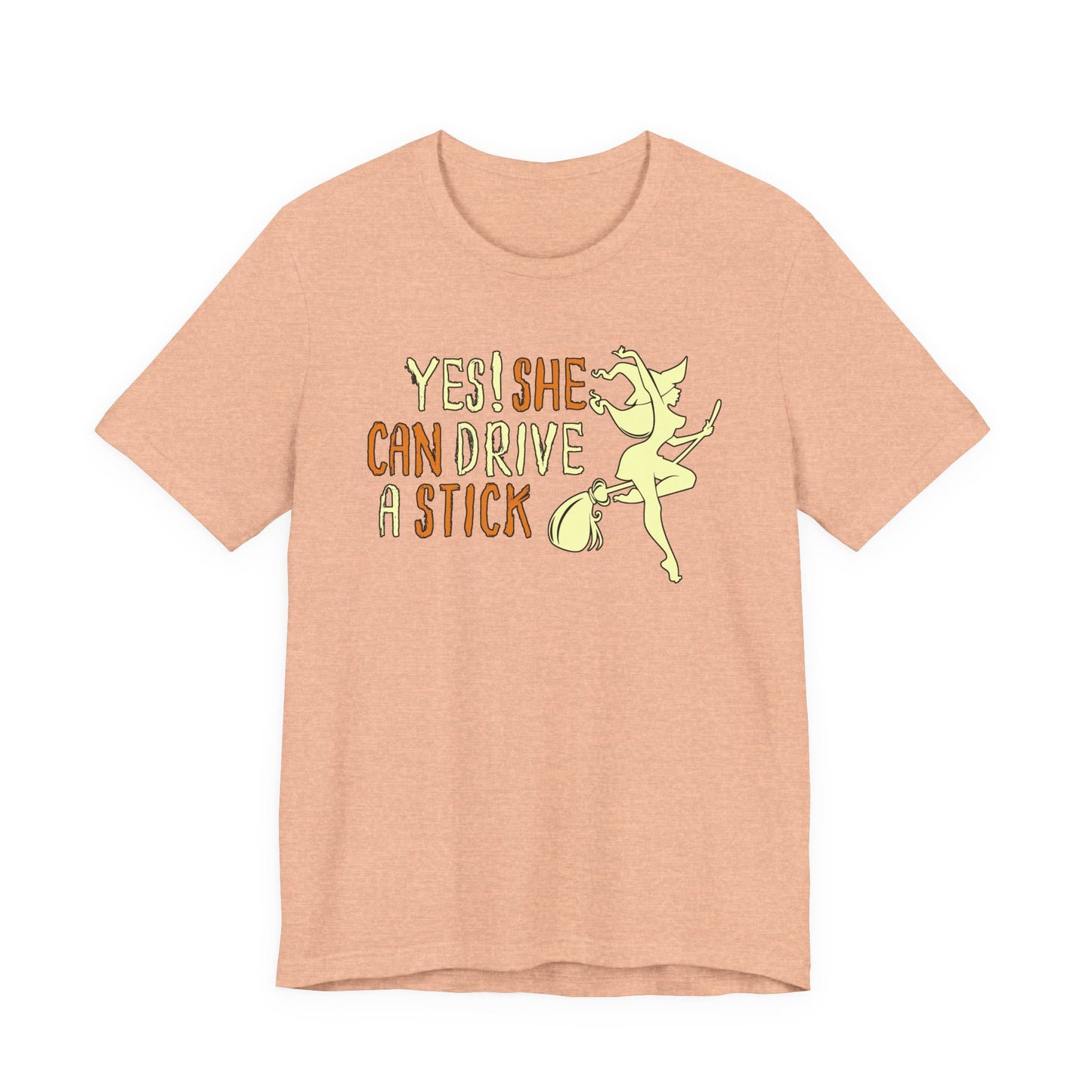 "Yes! She Can Drive A Stick" Tee | Hilarious Halloween Themed Graphic T-Shirt