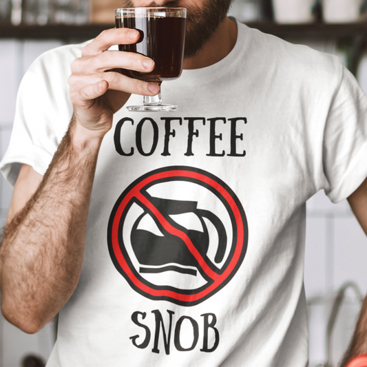 Coffee Snob Tee