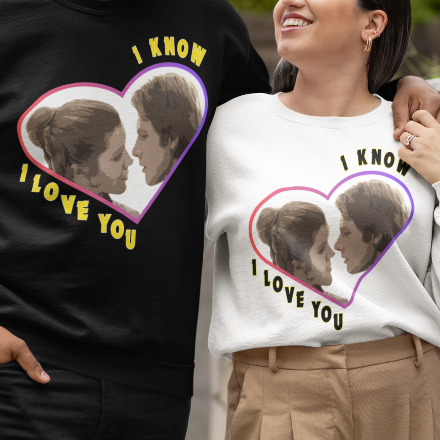 I Love You - I Know Sweatshirt