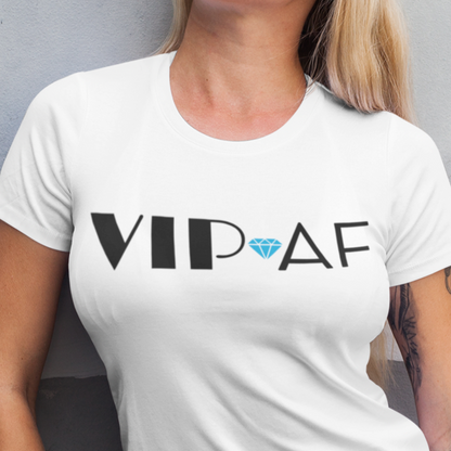 VIP AF Tee